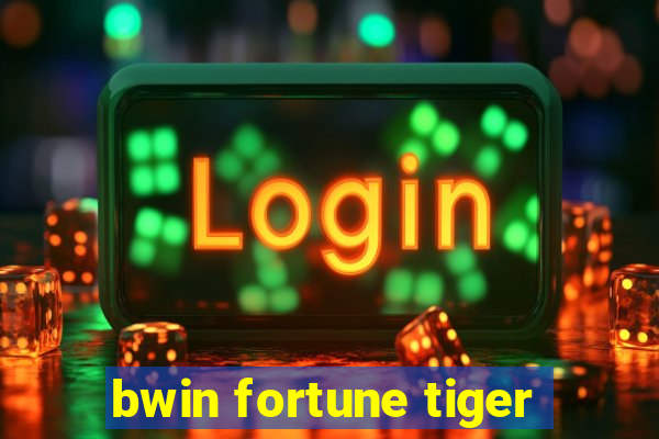 bwin fortune tiger